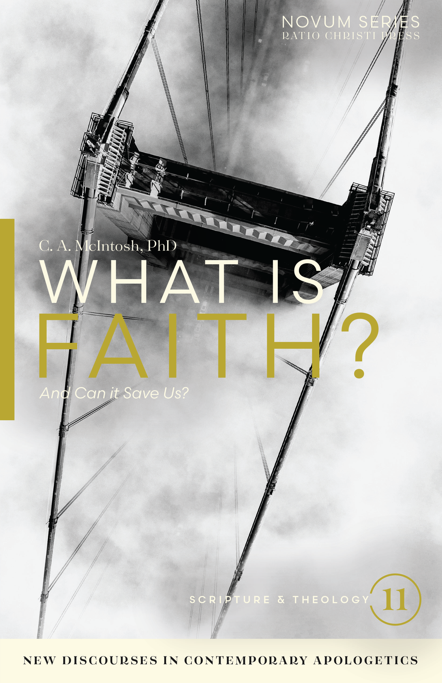 What is Faith? by C.A. McIntosh